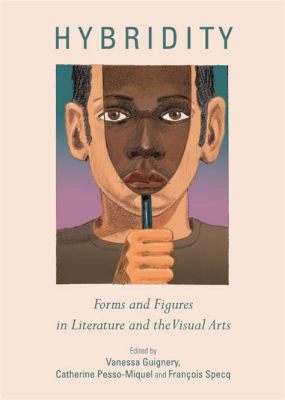  Hybridity: A Critical Reading of Postcolonial Brazilian Culture